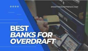 Best Banks For Overdraft Protection