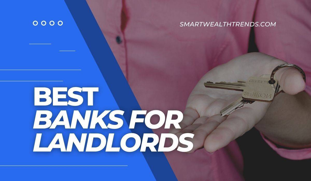 5 Best Bank Accounts for Landlords (Ranked & Reviewed)